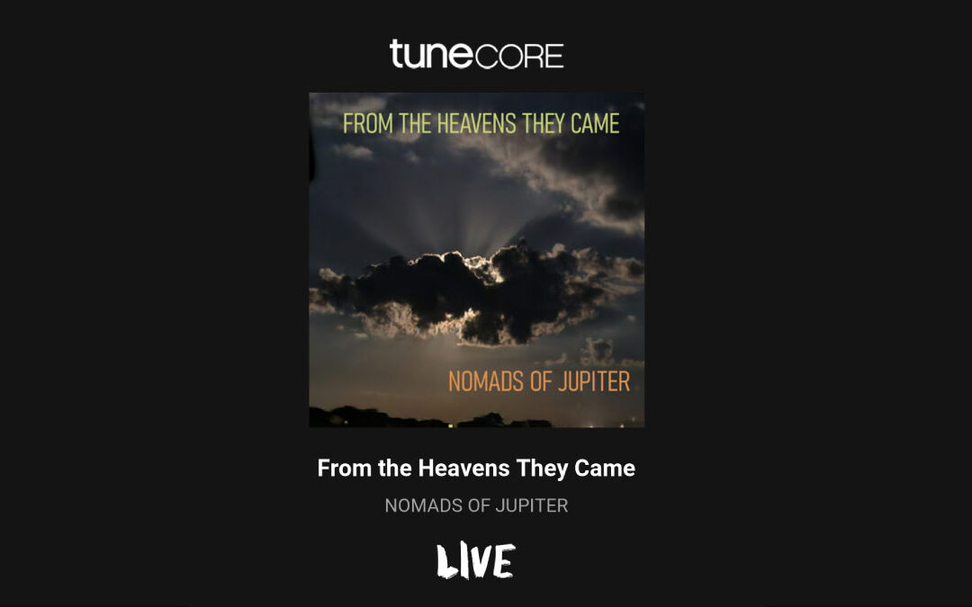 New Song Release: From The Heavens They Came – Nomads of Jupiter